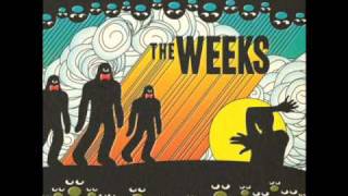 Video thumbnail of "The Weeks - "Hold It Kid (Your Heart Just Skipped a Beat)""