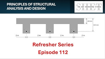 PSAD Refresher 112: Analysis of Reinforced Concrete T-Beams | Flange Width Based on NSCP 2015