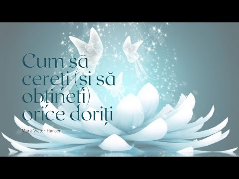 Video: Cum Să Obțineți Orice Doriți