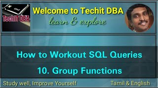 PART 16 GROUP FUNCTIONS IN SQLSERVER 2014(TAMIL) | TechIT DBA