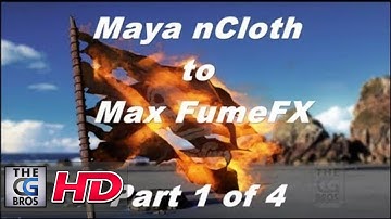 FumeFX Part 1 of 4 The Flaming Pirate Flag Tutorial (Maya nCloth to 3dsmax)