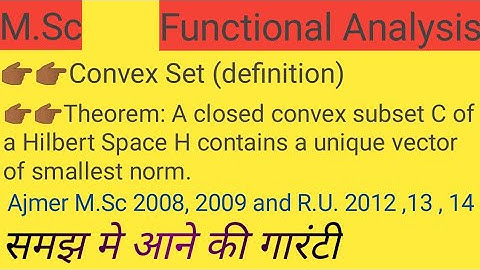 Convex Set in Functional Analysis in hindi and Important Theorem based on convex set || M.Sc