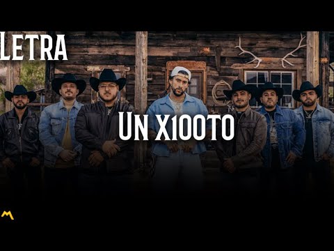 Grupo Frontera x Bad Bunny – Un x100to (Letra/Lyrics) Corridos 2023