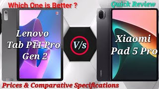 Lenovo Tab P11 Pro (2nd Gen) V/S Xiaomi Mi Pad 5 Pro | Watch this before purchase Compare here