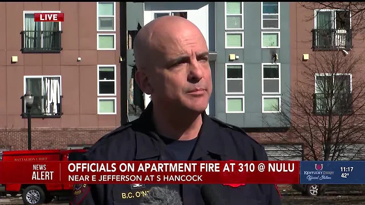Louisville Fire Department gives update on huge apartment fire at 310 @ NuLu
