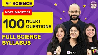 100 Most Important SCIENCE NCERT Questions 🔥 MAHA MARATHON | 95%+ in Class 9 Exams | BYJU'S