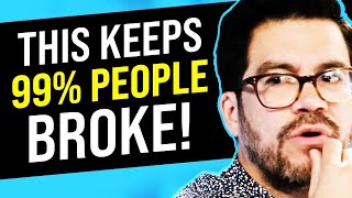 The 5 Things BROKE People Do That The Rich DON’T DO | Tom Bilyeu