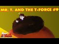 Mr. T and the T-Force #9 - Atop the Fourth Wall