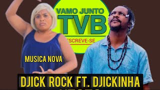 Djick Rock Ft. Djickinha - Mtoto (Audio official)