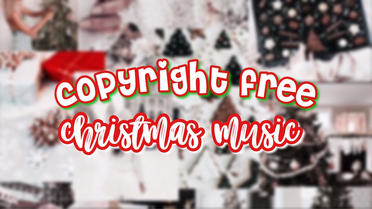 Copyright Free Christmas Music YouTube copyright-free-christmas-music-youtube