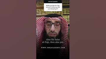 If someone wakes up late for Fajr, should they still pray the Sunnah prayer? || Ustadh Al-Haqqan