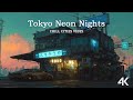 Tokyo Neon Nights 🌌 Cozy Lofi Vibes for Study &amp; Sleep | Chill Cities Vibes