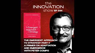 Peter Compo Part 2: A Primer on Adaptation and Emergence