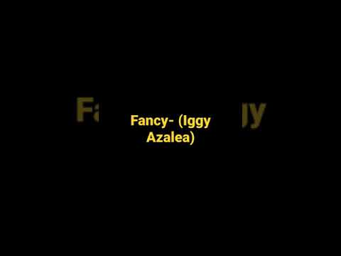 Fancy- (Iggy Azalea)       #shortz