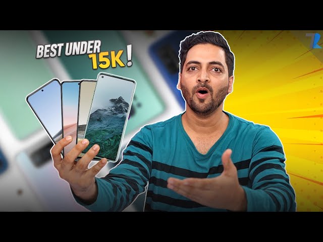 4 Best Smartphones Under ₹15,000 in India [December 2021]