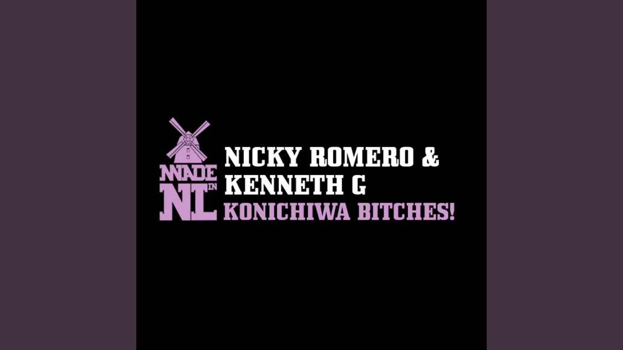 Konichiwa Bitches! (Original Mix) - YouTube