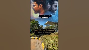 SSN vs SNU college comparison🤩🙌🏼 | Chennai Shiv Nadar University Sneak-inn😱 | #ssn #snu