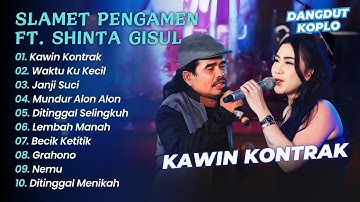 Shinta Gisul Ft Slamet Pengamen - KAWIN KONTRAK - WAKTU KU KECIL || DANGDUT KOPLO HITS 2025