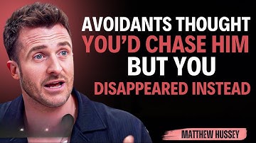 Avoidants Thought You’d Chase Him… BUT You Disappeared Instead || Matthew Hussey || Avoidants_Advice