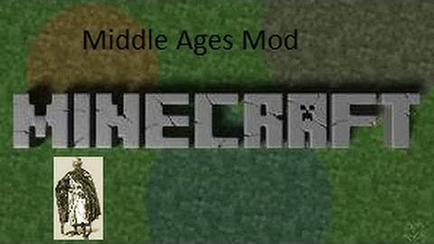 Minecraft: Middle Ages Mod