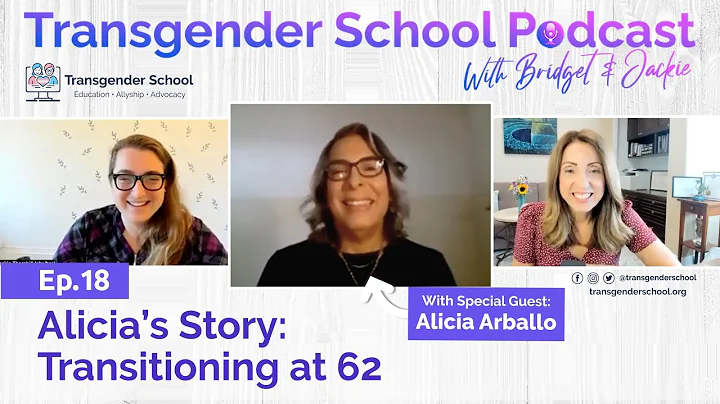 Ep. 18 | Alicia's Story: Transitioning at 62 | TS Podcast