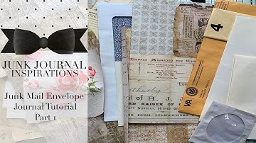 Junk Mail Envelope Journal Tutorial ~ Part 1 ~ Intro and Gathering Supplies