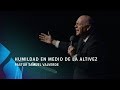 Humildad en medio de la altivez - Pastor Samuel Valverde