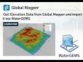 5) How to Extract Elevation Data from Global Mapper &amp; Import into WaterGEMS