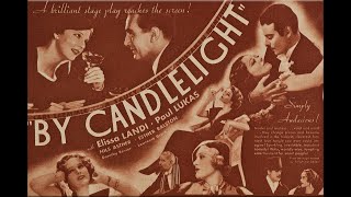 By Candlelight with Elissa Landi 1933 - 1080p HD Film