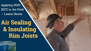 Rim Joists - Field Application of the Energy Code