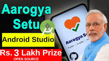 Aarogya Setu Github | Rs.3 Lakhs Prize | Aarogya Setu Android Studio | Open Source | DevOps Official