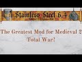 Stainless steel 64  the most popular medieval campaign mod for medieval 2 total war