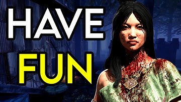 How To Have Fun Playing Dead by Daylight