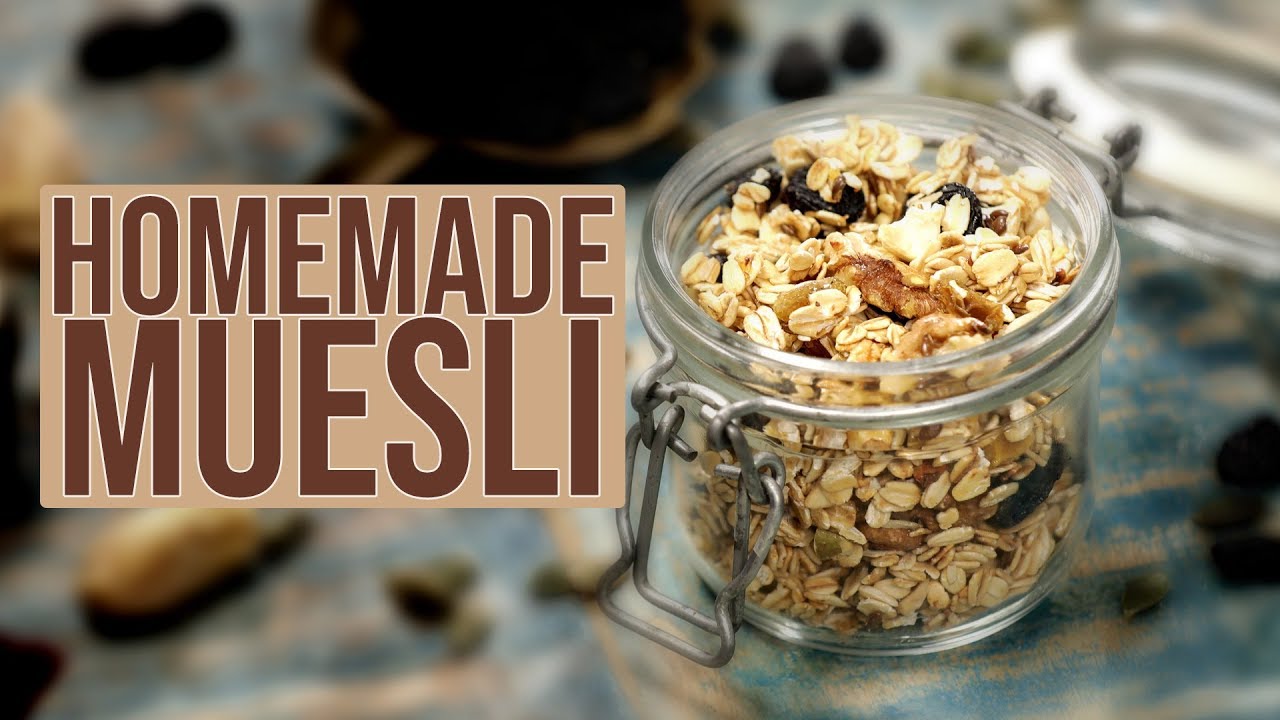 Homemade Muesli | Oats Muesli | Oats & Nuts Breakfast Mix - How To Make Easy Muesli YouTube