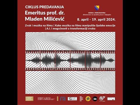 CIKLUS PREDAVANJA - Emeritus prof. dr. Mladen Milićević - Zvuk i muzika na filmu (LIVE STREAM)