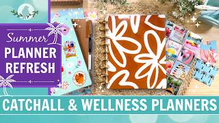 Summer Planner Refresh | Adding Summer Aesthetics to my Catchall + Wellness Frankenplanner