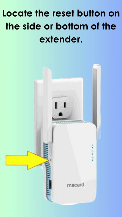 How to Reset Macard Wifi Extender: Step-by-Step Guide