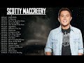 Scotty MacCreery Best Songs - Scotty MacCreery Greatest Hits Full Album 2022