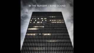 In the Nursery - Blind Sound 2011