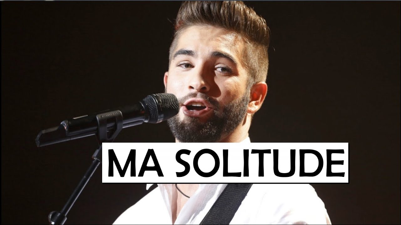 Kendji Girac - Ma solitude (Paroles)