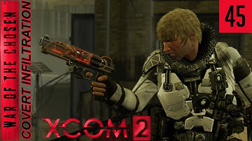 XCOM 2 WotC - Covert Infiltration - Ep 45 - The Lost Clearing Express