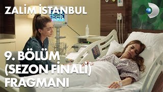 Zalim İstanbul 9 Bölüm Sezon Finali Fragmanı