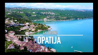 OPATIJA 🇭🇷 CROATIA Drone 4K || Hrvatska