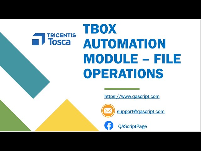 Tosca Tutorial | Lesson 11 - Performing File Operations | TBox Automation Modules | class=