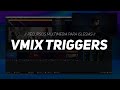 RMI - 🔵🔘 Vmix Triggers. ¿Cómo automatizar tu transmisión?