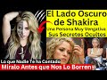 El Lado Oscuro de Shakira | Sus Oscuros Secretos | Lo que nadie te ha contado