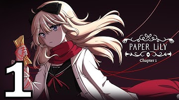 Paper Lily - Chapter 1 | No Commentary | Part 1