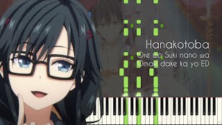 Hanakotoba - Oresuki ED (Ore wo Suki nano wa Omae dake ka yo) - Piano Arrangement [Synthesia]