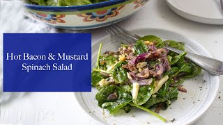 Hot Bacon & Mustard Spinach Salad | FUELING A SOUTHERN SOUL