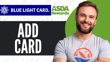 How To Add Blue Light Card To ASDA Rewards App - Full Guide (2025)
